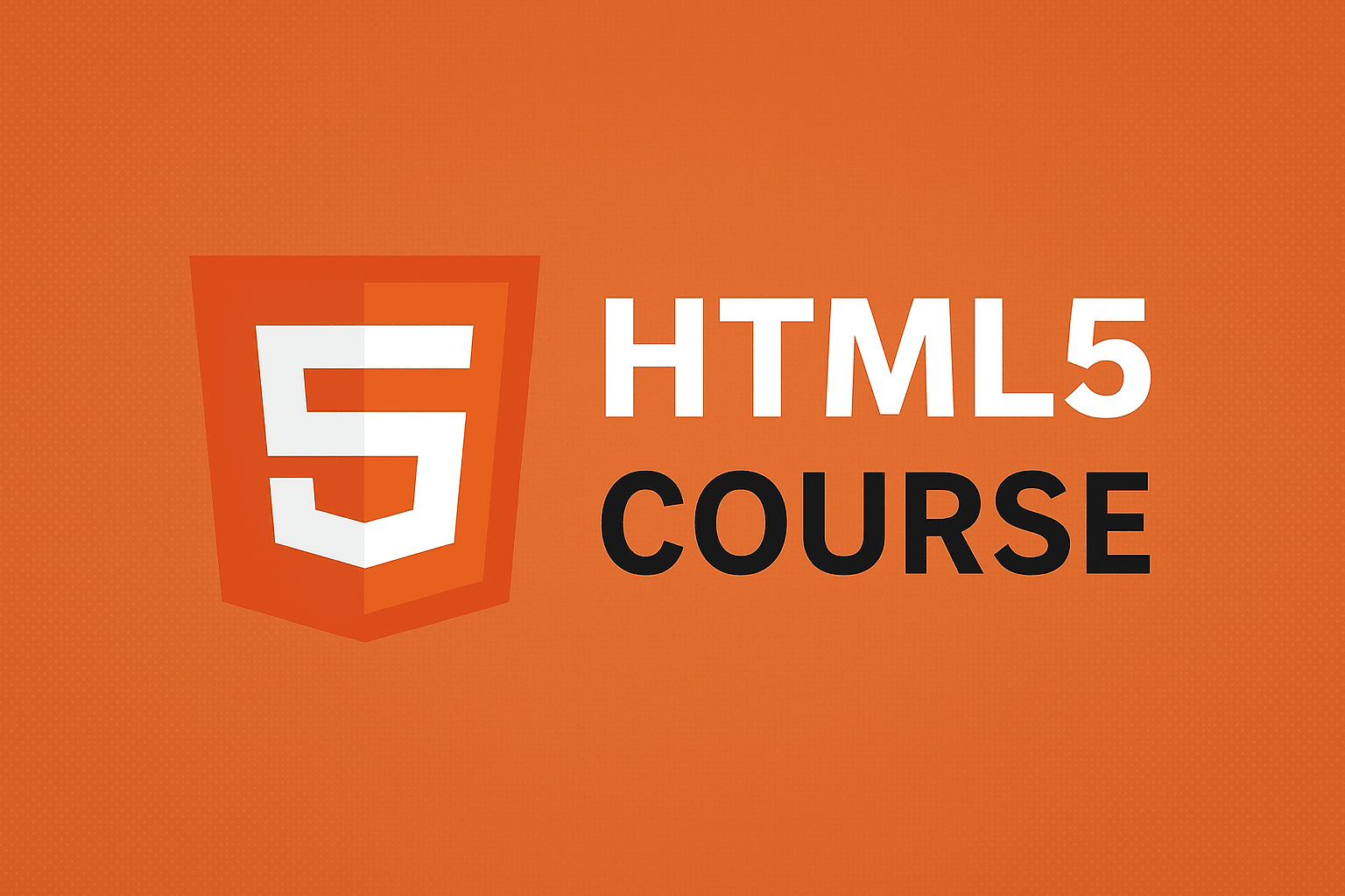 HTML5  Course 