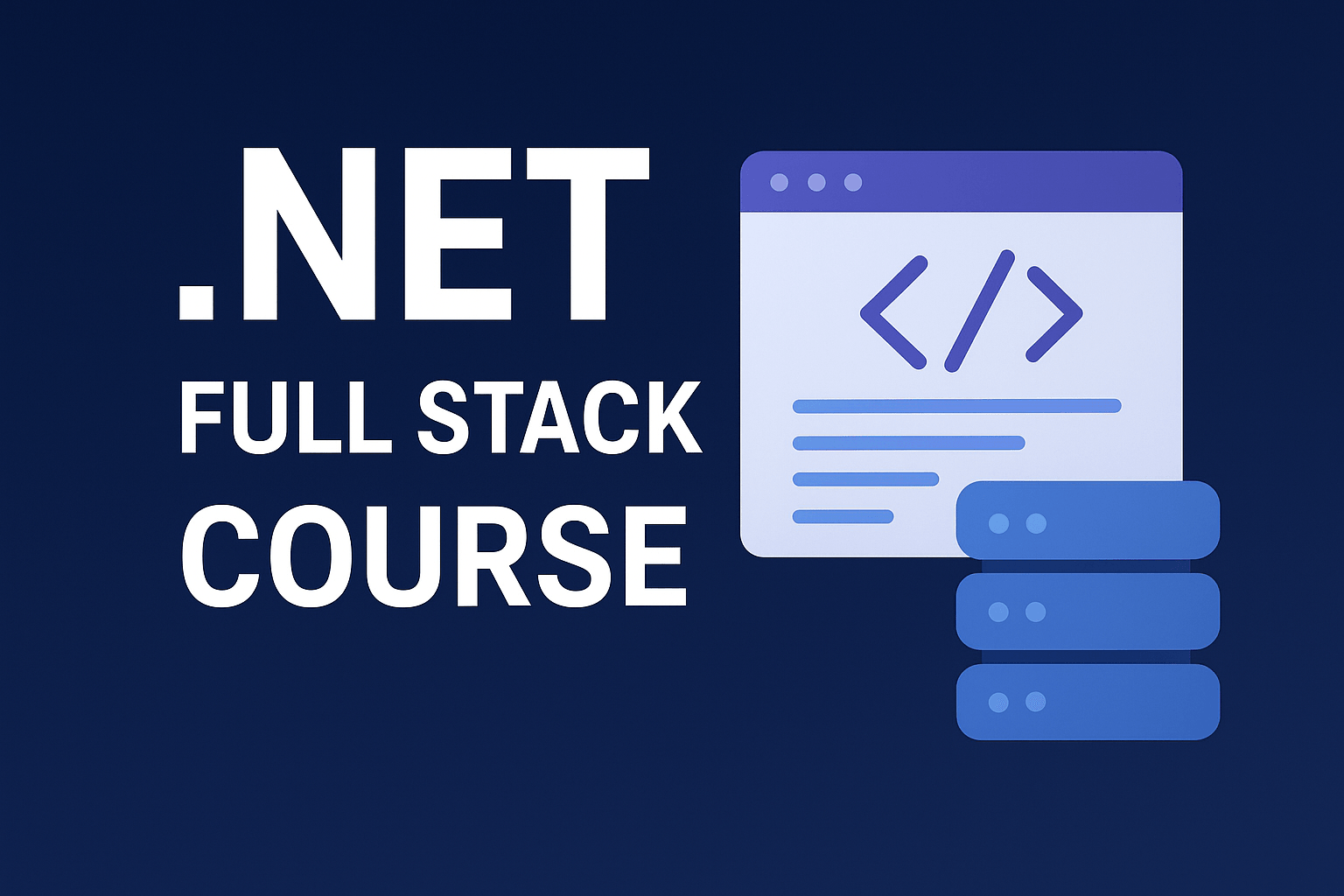 .NET FULL STACK COURSE